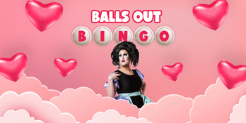 Balls Out Bingo - Valentine's Special