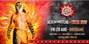 Lucha Fantastica: Circus (Brisbane Family Show)