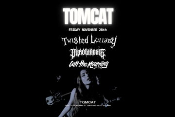 Twisted Lullaby w/ Pyrokinesis and Call The Mourning @Tomcat