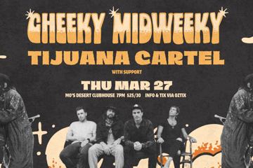 Cheeky Midweeky - TIJUANA CARTEL