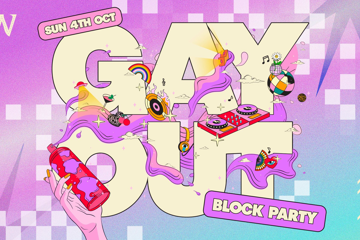 GAY OUT : BLOCK PARTY : THE WICKHAM : SUN 4 OCT