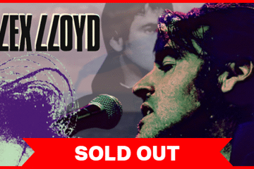 Alex Lloyd / SOLD OUT