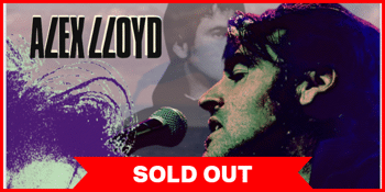 Alex Lloyd / SOLD OUT