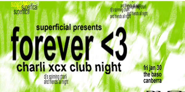 Forever <3: Charli XCX Club Night - Canberra poster