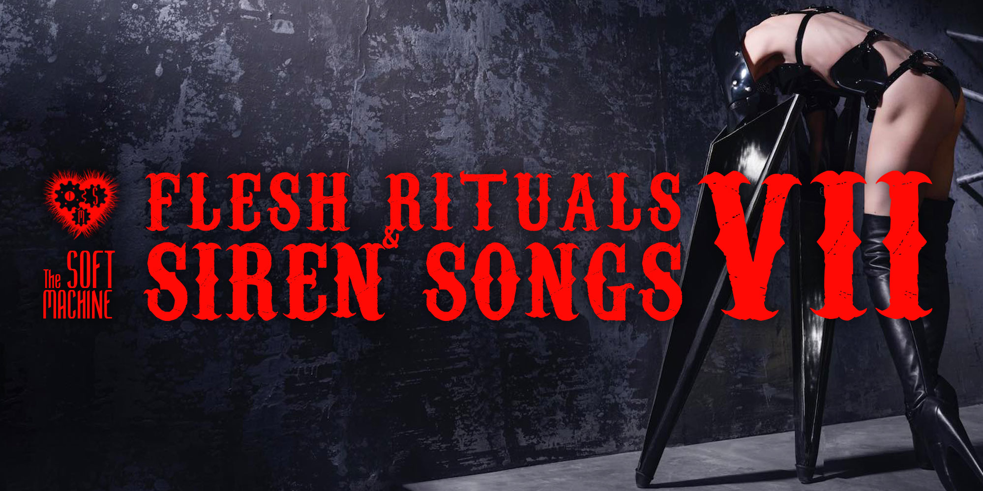 FLESH RITUALS & SIREN SONGS 7