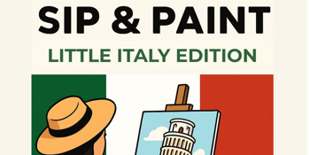 Sip & Paint: Little Italy Edition