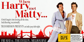 When Harry Met Matty - Melbourne