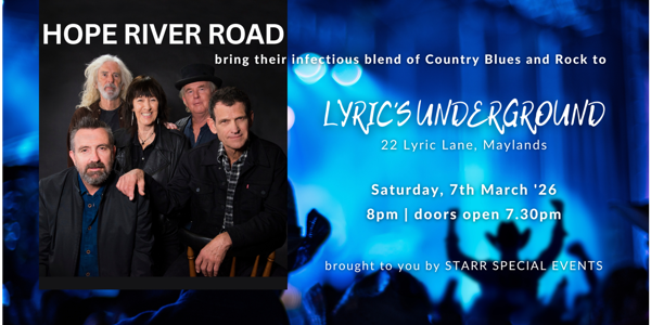 Hope River Road live at Lyric's Underground in Maylands on March 07, 2026 - Concert poster