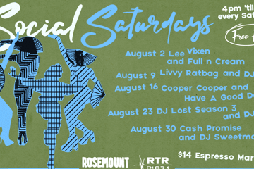 Rosemount Hotel X RTRFM Social Saturdays August