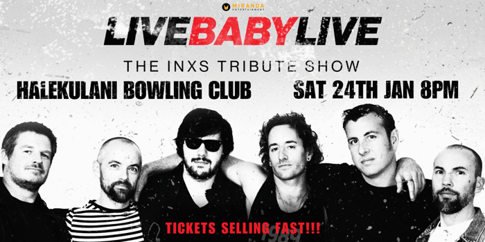 LIVE BABY LIVE THE INXS TRIBUTE SHOW