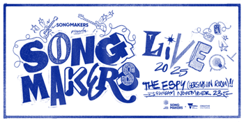 SongMakers LIVE | All Ages