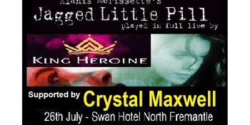 Alanis Morrissette's classic album Jagged Little Pill performed by King Heroine supported by Crystal Maxwell