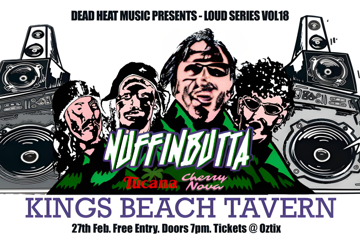 LOUD! V18 | NUFFIN BUTTA, TUCANA & CHERRY NOVA | FREE ENTRY