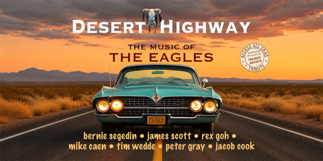 Desert Highway - The Music Of The Eagles