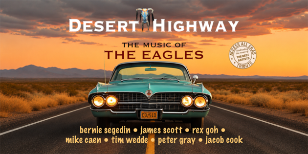Desert Highway - The Music Of The Eagles