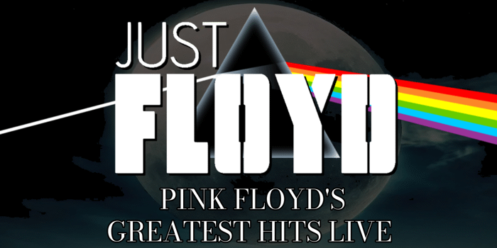 Just Floyd - Pink Floyd's Greatest Hits Live
