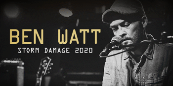 Ben Watt - Storm Damage 2020