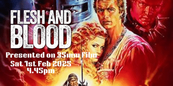 Flesh and Blood (R) presented on 35mm