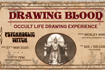 Drawing Blood Occult Life Drawing presents PSYCHEDELIC WITCH