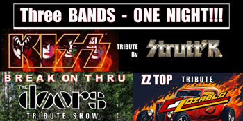 KISS | ZZ TOP |THE DOORS TRIBUTE