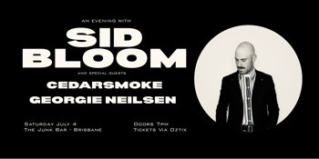 An Evening with Sid Bloom and Special Guests — Debut Show