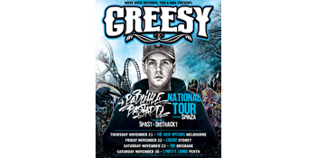 Greesy “Bad Little Bastard” Australian Tour - Perth