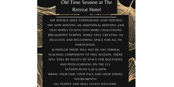 Old Time Jam Session w/ Double Dole String Band