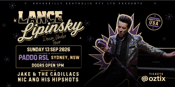 Lance Lipinsky (USA) Down Under Tour live at Paddo RSL - Concert poster