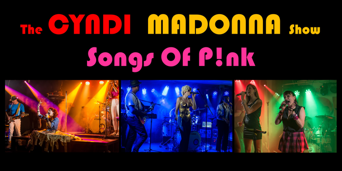 The Cyndi, Madonna + P!nk Show  3 Divas