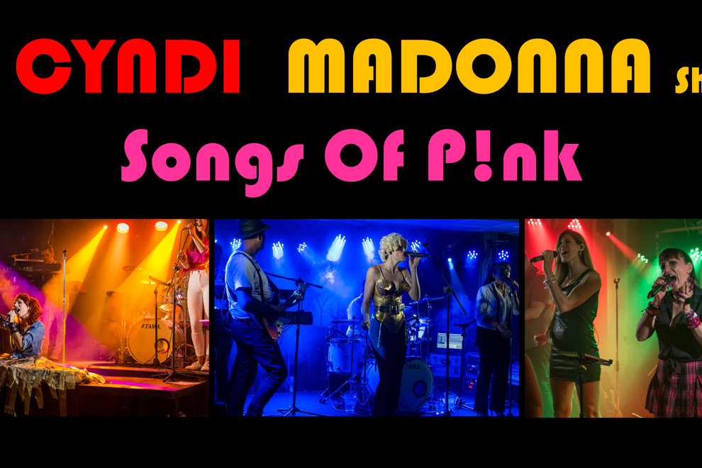 The Cyndi, Madonna + P!nk Show – 3 Divas