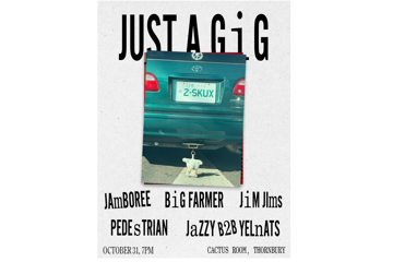 JUST A GIG feat. Jamboree + Big Farmer + JimJIms