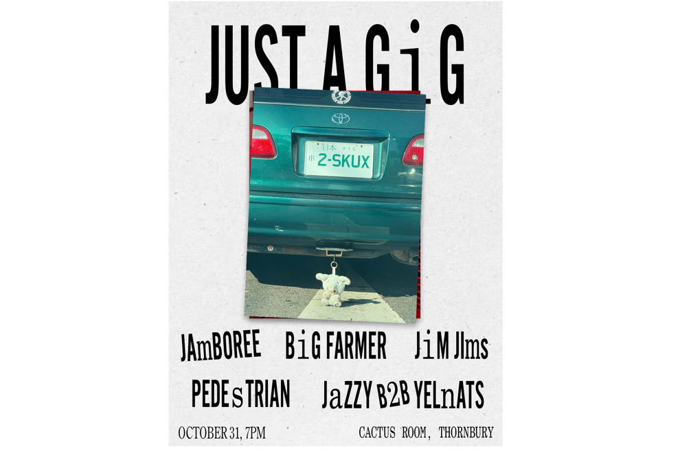 JUST A GIG feat. Jamboree + Big Farmer + JimJIms