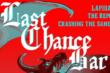 LAPIDATUS w/ The Repores & Crashing The Same Car @ LAST CHANCE