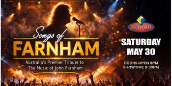 SONGS OF FARNHAM – Australia’s Premier Tribute to John Farnham