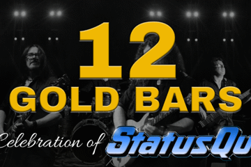 12 Gold Bars - A Celebration of Status Quo