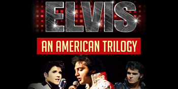 Elvis - An American Trilogy