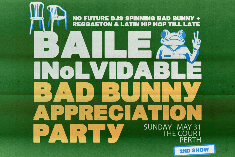 BAILE INoLVIDABLE: Bad Bunny Appreciation Party - Perth