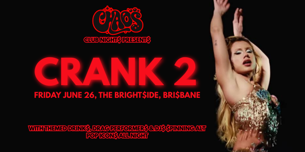 CHAOS PRESENTS: CRANK 2 live at The Brightside (Outdoors) - Concert poster