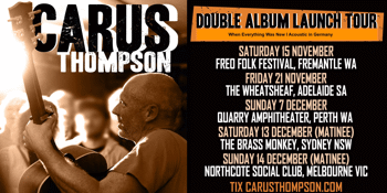 Carus Thompson (Double Album Launch - Matinee)