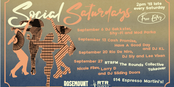 Rosemount Hotel X RTRFM Social Saturdays September