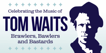 A Tribute to Tom Waits