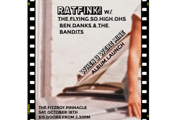 Ratfink! - WHEN U WERE MINE album launch