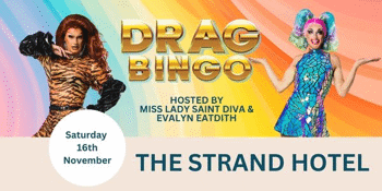 Drag Queen Bingo - The Strand Hotel