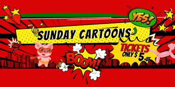 Sunday Cartoons (G) Presented on 35mm Film