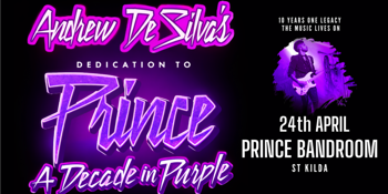 Andrew De Silva’s Dedication to Prince – A Decade in Purple