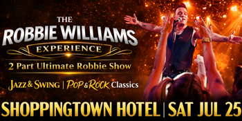 The Robbie Williams Experience - 2 Part Ultimate Robbie Show