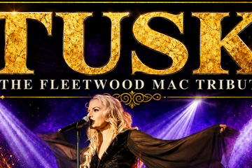 Tusk - The Fleetwood Mac Tribute Show: CUP Eve Special Event
