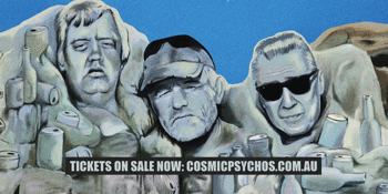 Cosmic Psychos - Mountain of Piss World Tour