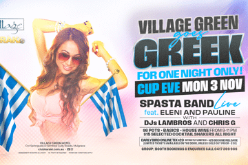 THE VILLAGE GREEN GOES GREEK – FOR ONE NIGHT ONLY! CUP EVE