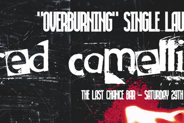 Red Camellia – Overburning Single Launch @ LAST CHANCE